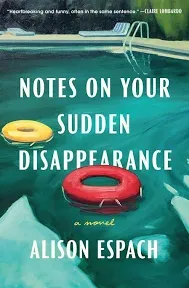 Notes On Your Sudden Disappearance Alison Espach PB 2022 ARC Edition *Free Ship*