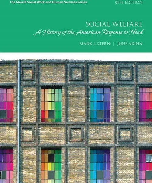 Social Welfare: A History of the American Response to Need (Merrill Social Work and Human Services)