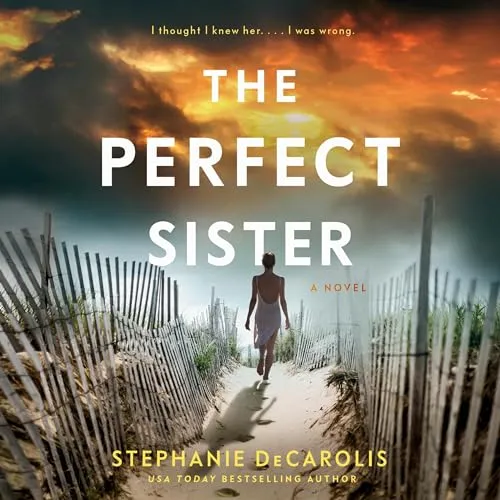 The Perfect Sister: A Novel