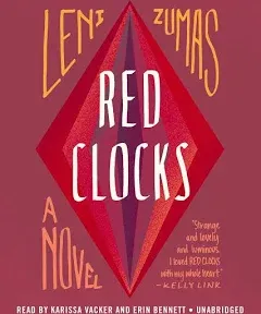 Red Clocks: A Novel [Book]