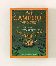 The Campout Card Deck: 50 Cards to Elevate Your Outdoor Adventures by Marnie Han