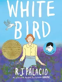 White Bird: A Wonder Story (a Graphic Novel) (Paperback or Softback)