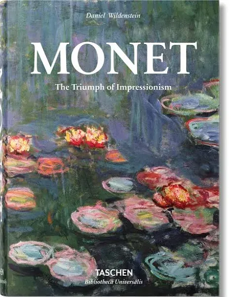 By Daniel Wildenstein Monet or The Triumph of Impressionism [Hardcover]