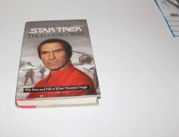 Star Trek: The Rise and Fall of Khan Noonien Singh, Volume One. The Eugenics wars