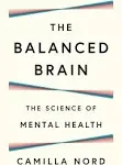 Camilla Nord The Balanced Brain (Hardback)