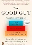 The Good Gut: Taking Control of Your Weight, Your Mood, and Your Long-term Health