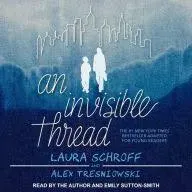 An Invisible Thread: Young Reader's Edition Culminating Project