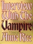 Interview with The Vampire by Anne Rice