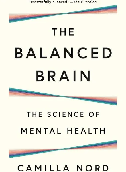 The Balanced Brain: The Science of Mental Health