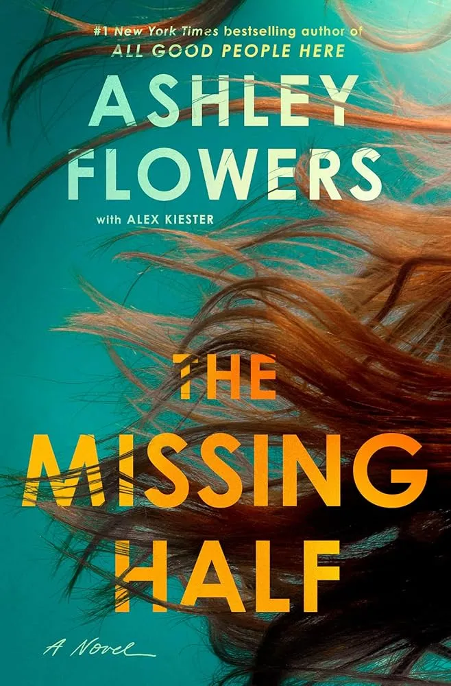 The Missing Half: A Novel