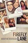 Firefly Lane: A Novel [Book]