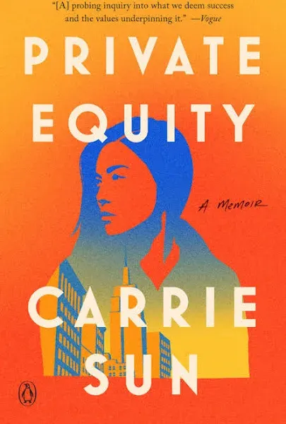 Private Equity: A Memoir [Book]