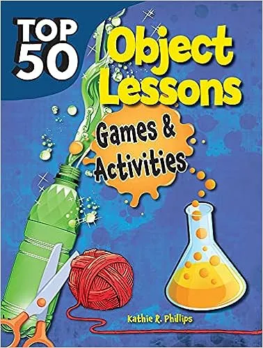 Top 50 Bible Object Lessons [Book]