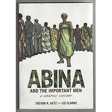 Abina and The Important Men