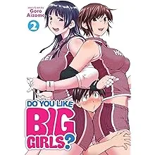 Do You Like Big Girls? Vol. 2 [Book]