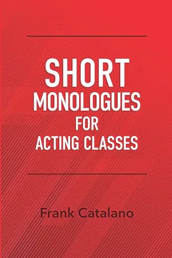 Short Monologues for Acting Classes