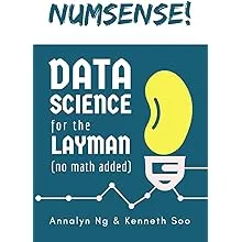 Numsense! Data Science for the Layman: No Math Added