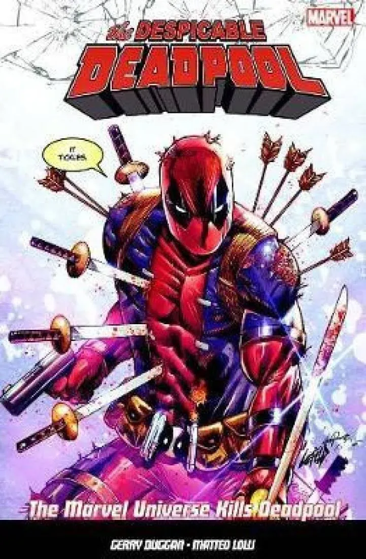 The Despicable Deadpool Vol. 3: Marvel Universe Kills Deadpool [Book]