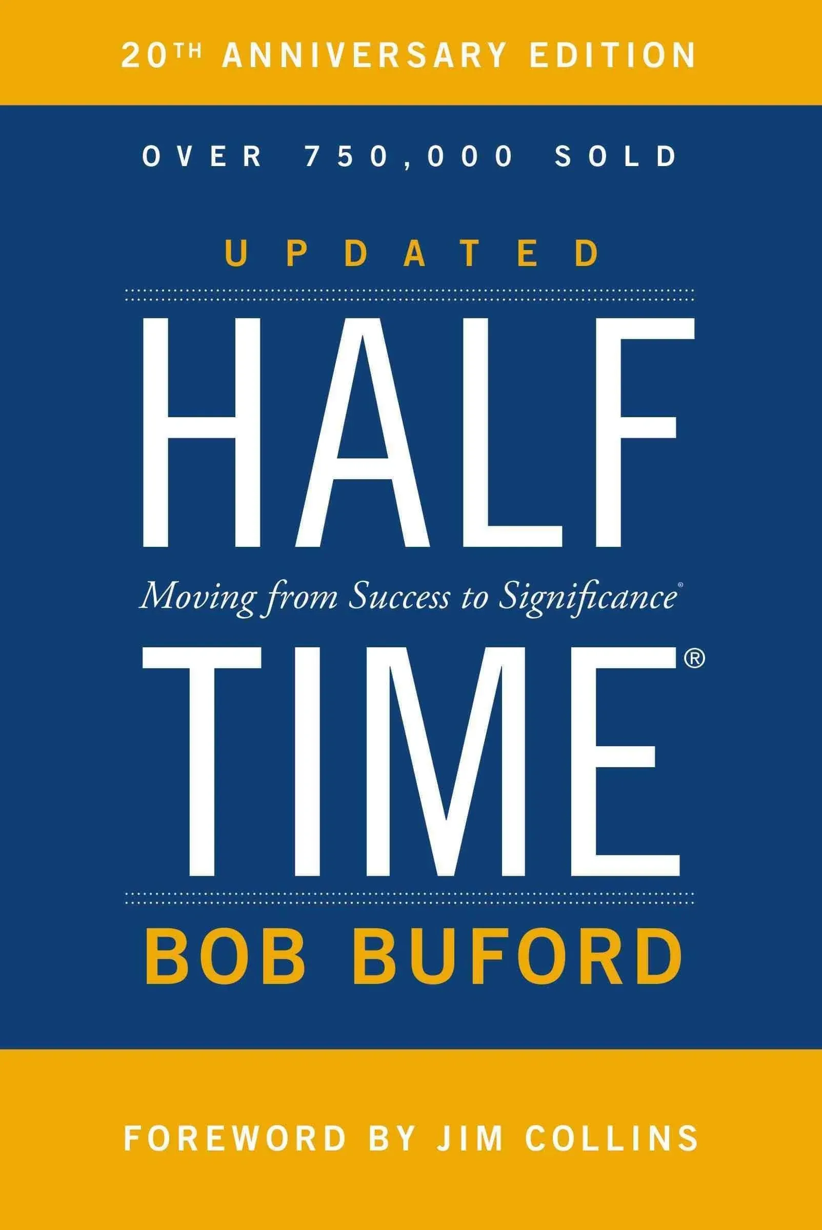 Halftime: Moving from Success to Significance 