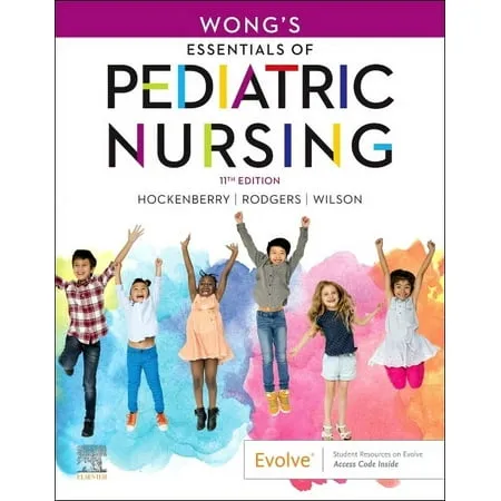 Wong&#039;s Essentials of Pediatric Nursing by Marilyn J. Hockenberry: New