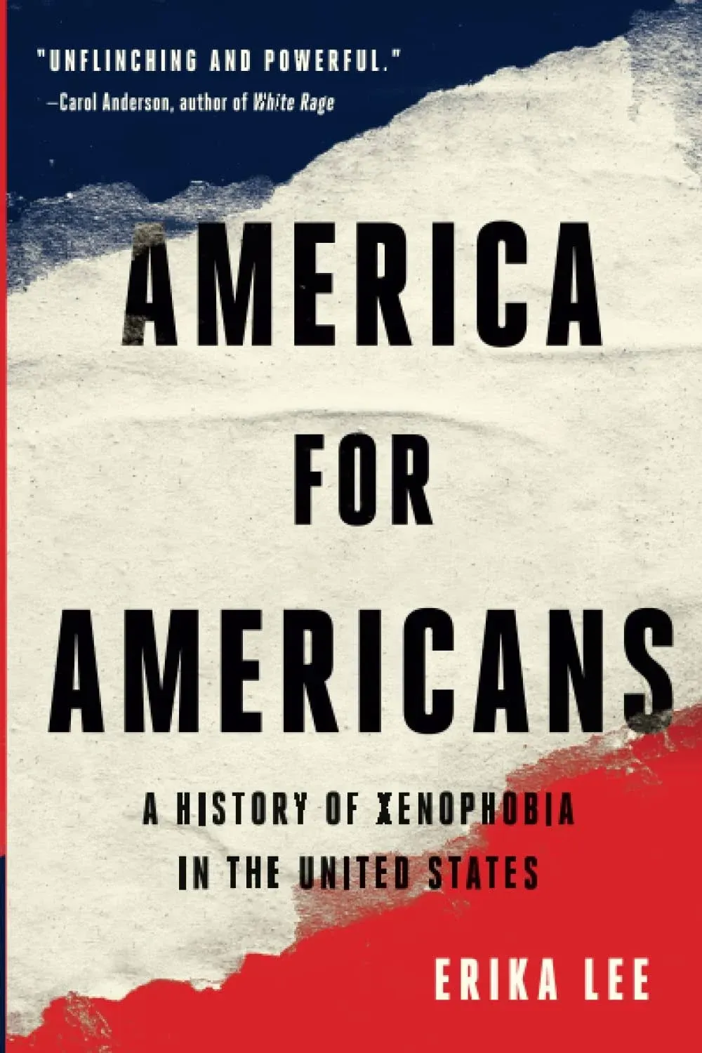 America for Americans: A History of Xenophobia in the United States