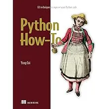 Phyton How-To: 63 techniques to improve your Phyton code