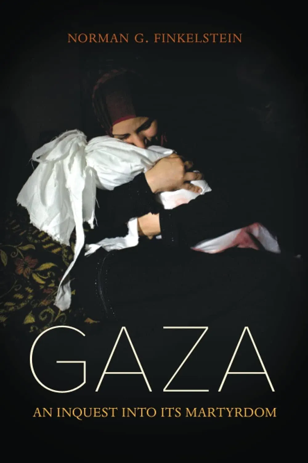 Gaza by Norman Finkelstein