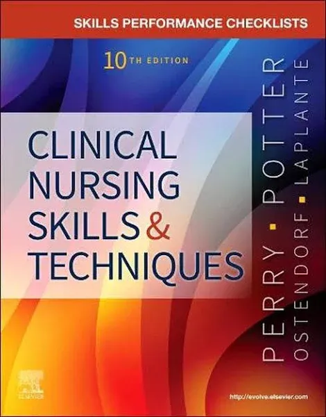 Skills Performance Checklists for Clinical Nursing Skills & Techniques [Book]