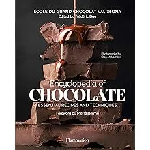 Encyclopedia of Chocolate: Essential Recipes and Techniques [Book]