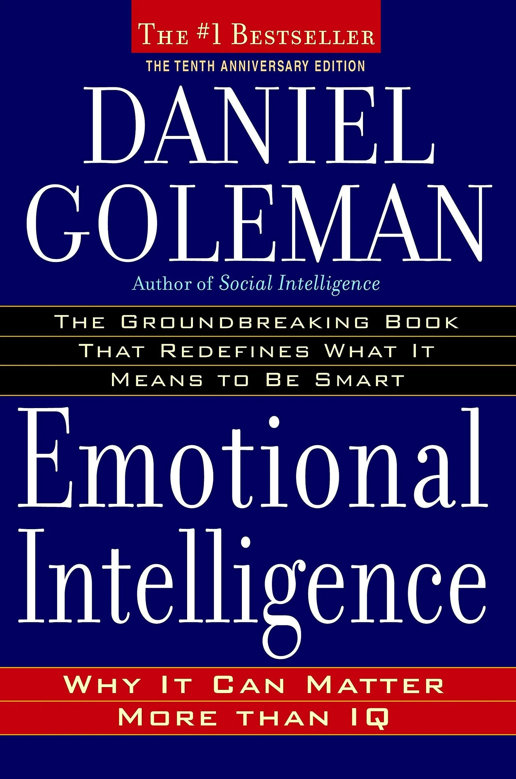 Emotional Intelligence: Why It Can Matter More Than IQ [Book]