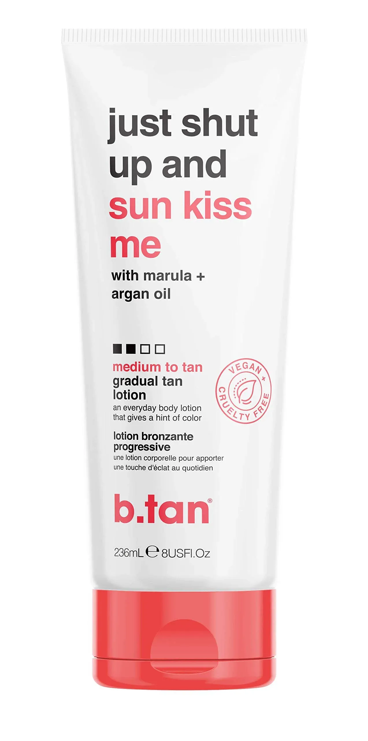 Just Shut Up and Sun kiss Me Gradual Tan Lotion by B. Tan for Unisex - 8 oz Bronzer