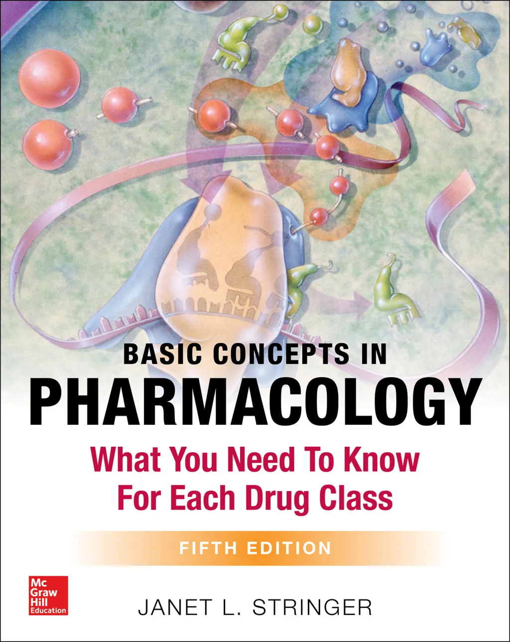 Basic Concepts in Pharmacology: What You Need to Know for Each Drug Class - 5th Edition (eBook)