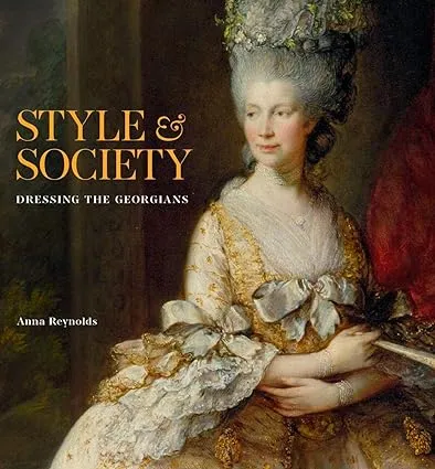 Style &amp; Society, Anna Reynolds,  Hardback