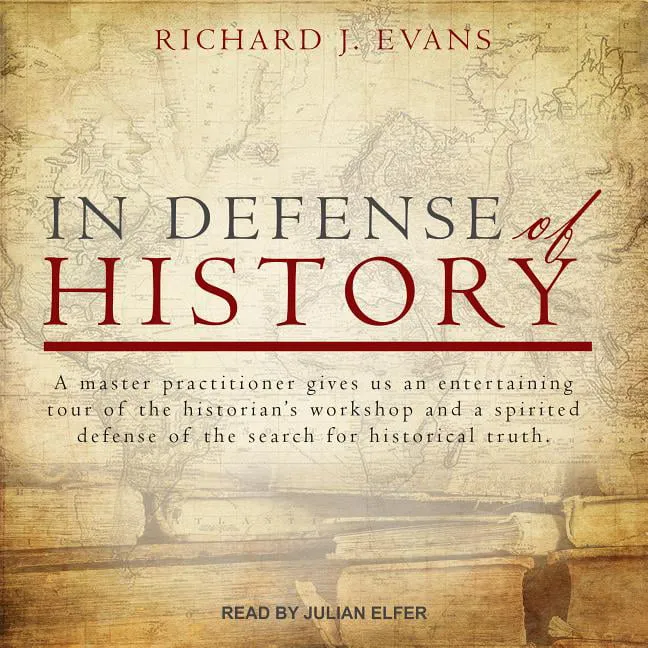 In Defense of History (Audiobook)