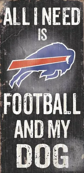 Fan Creations Buffalo Bills Football and My Dog Sign