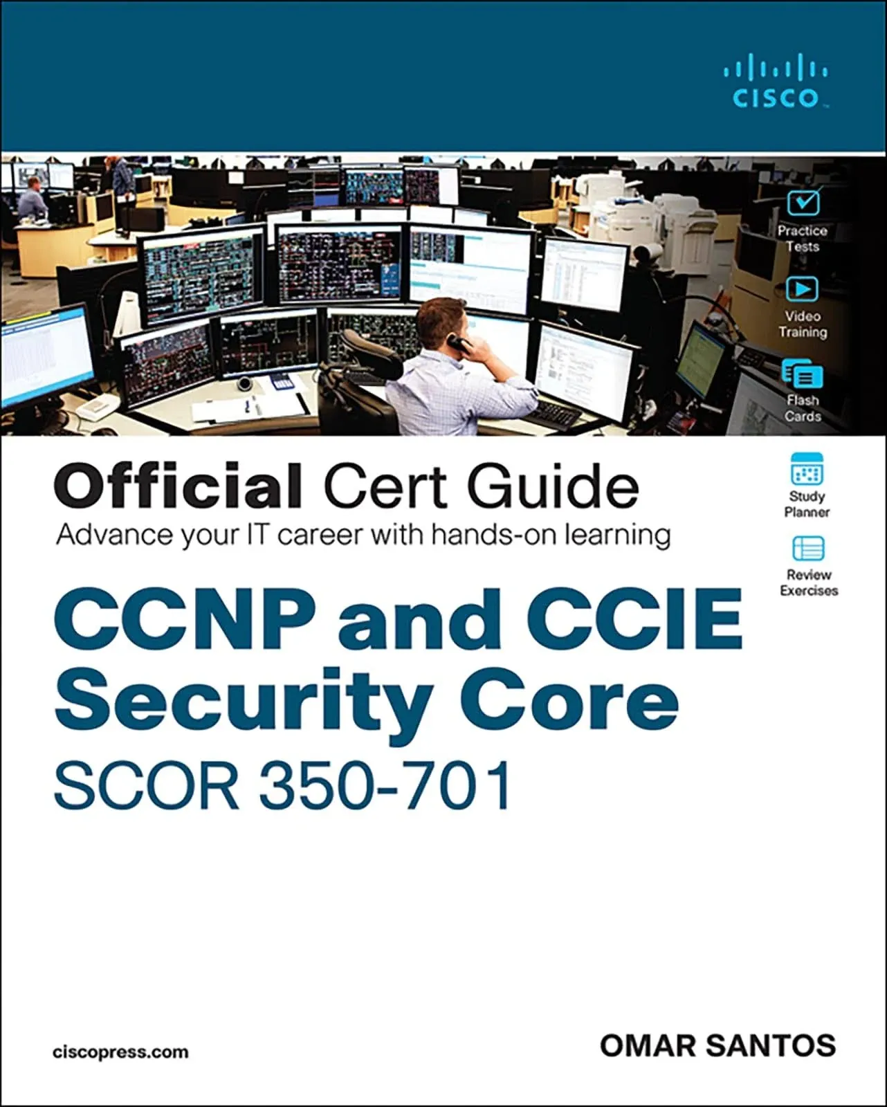 CCNP and CCIE Security Core SCOR 350-701 Official Cert Guide