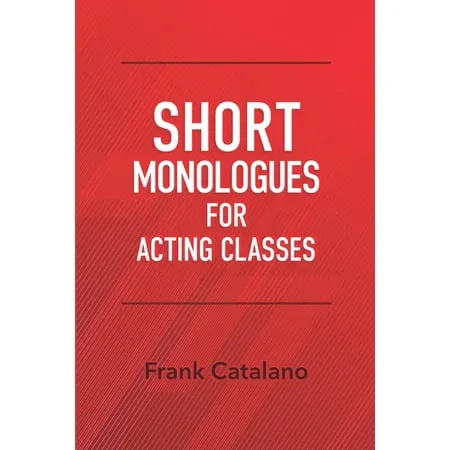 Short Monologues for Acting Classes [Book]