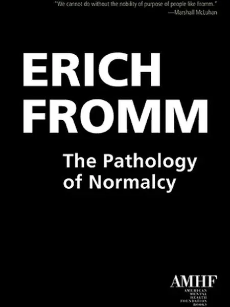 The Pathology of Normalcy