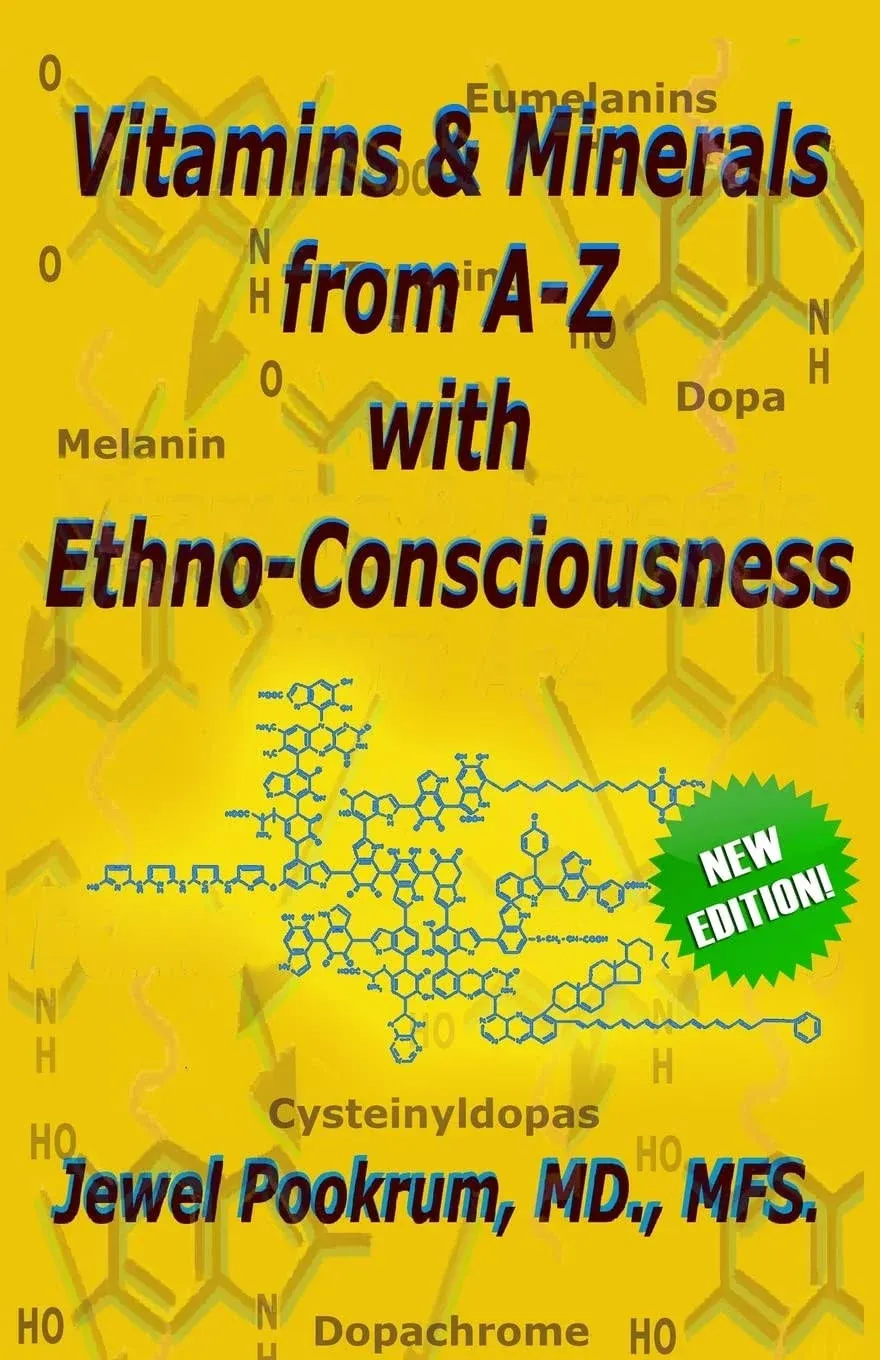 Vitamins and Minerals From A to Z with Ethno-Consciousness