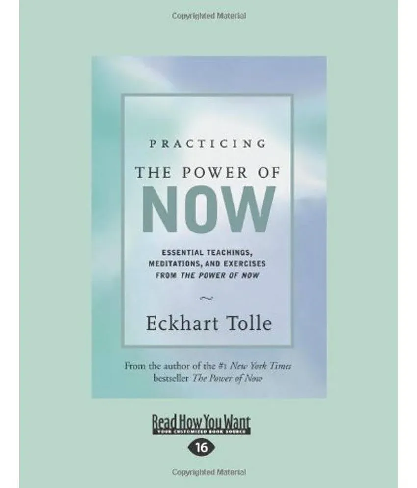 Practicing the Power of Now: Essential Teachings, Meditations, and Exercises from the Power of Now