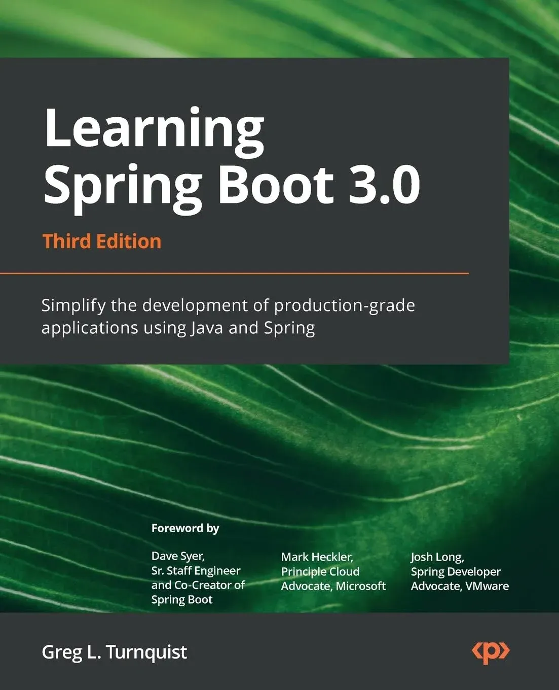 Learning Spring Boot 3. 0: Simplify the Development of Production-Grade ...