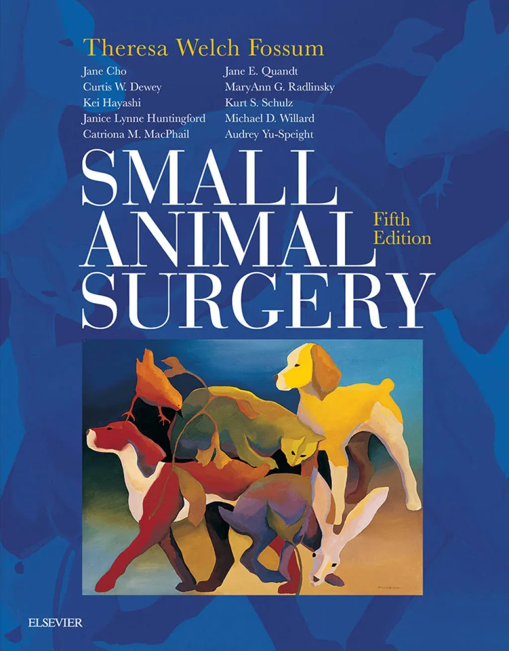 Small Animal Surgery by Theresa Fossum - Hardcover - pp. 1584   5th Edition   - from Cold Books (SKU: 6375762777)