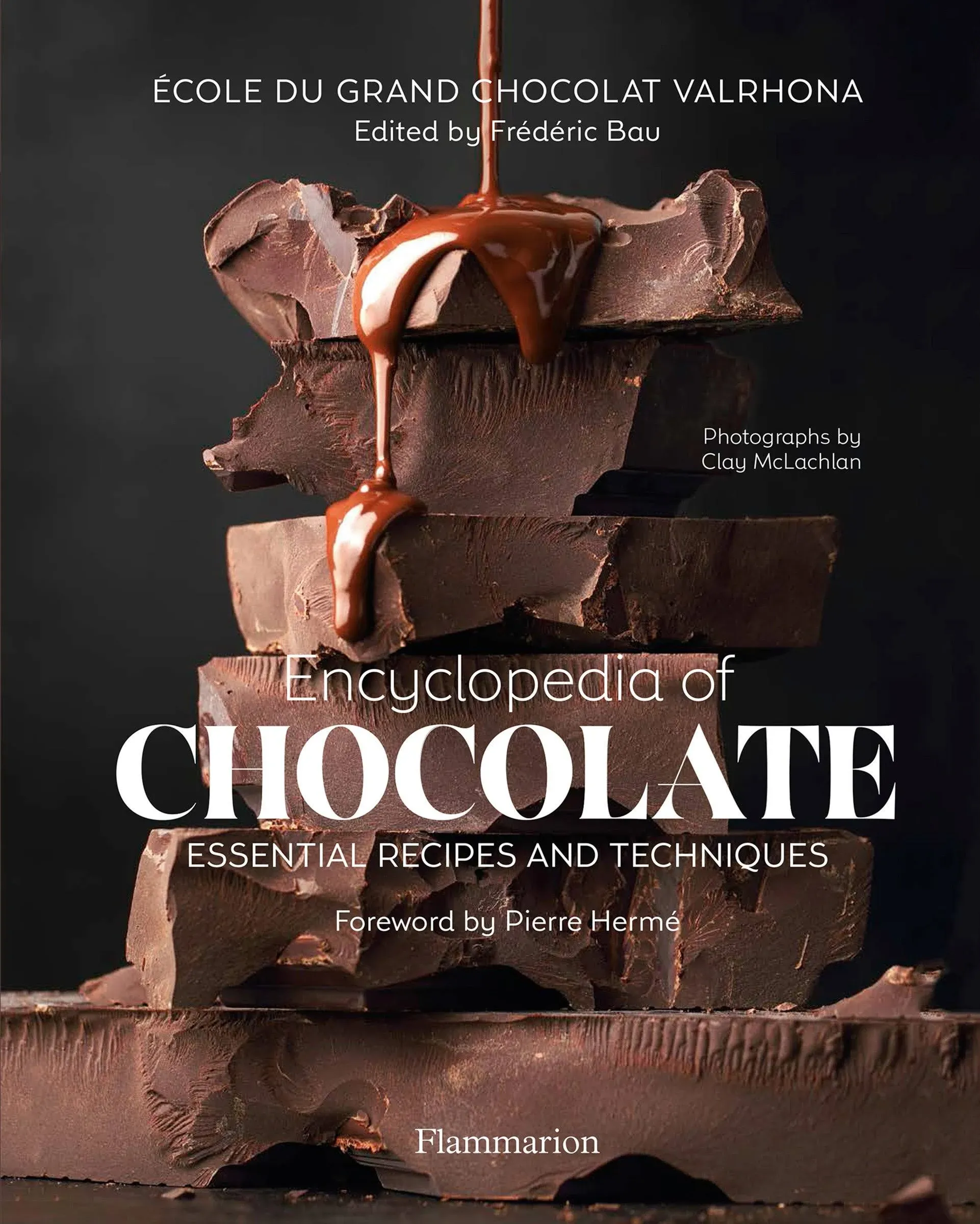 Encyclopedia of Chocolate: Essential Recipes and Techniques [Book]