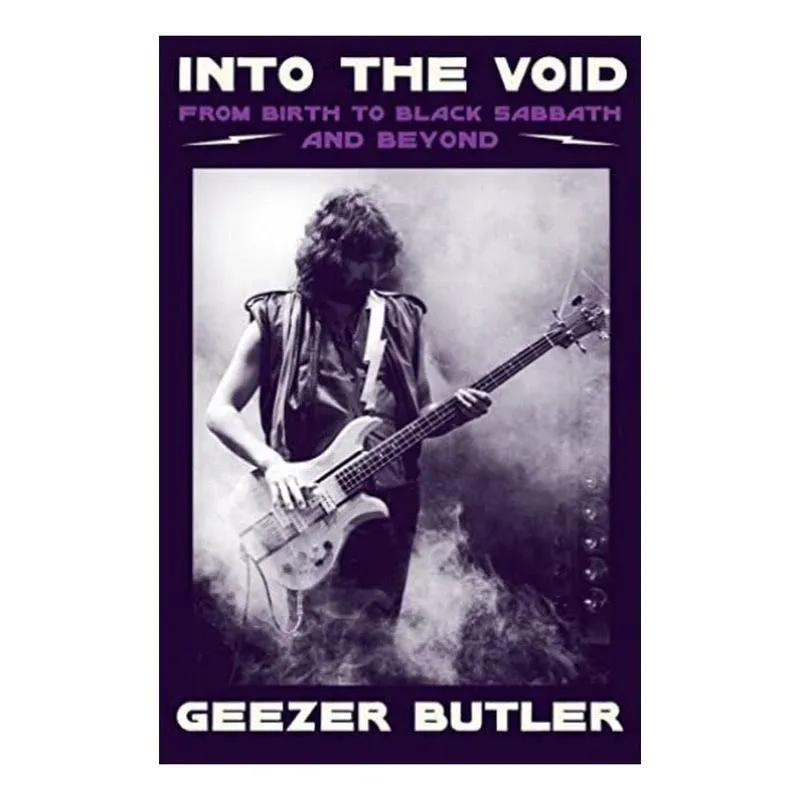 Into the Void: From Birth to Black Sabbath―And Beyond