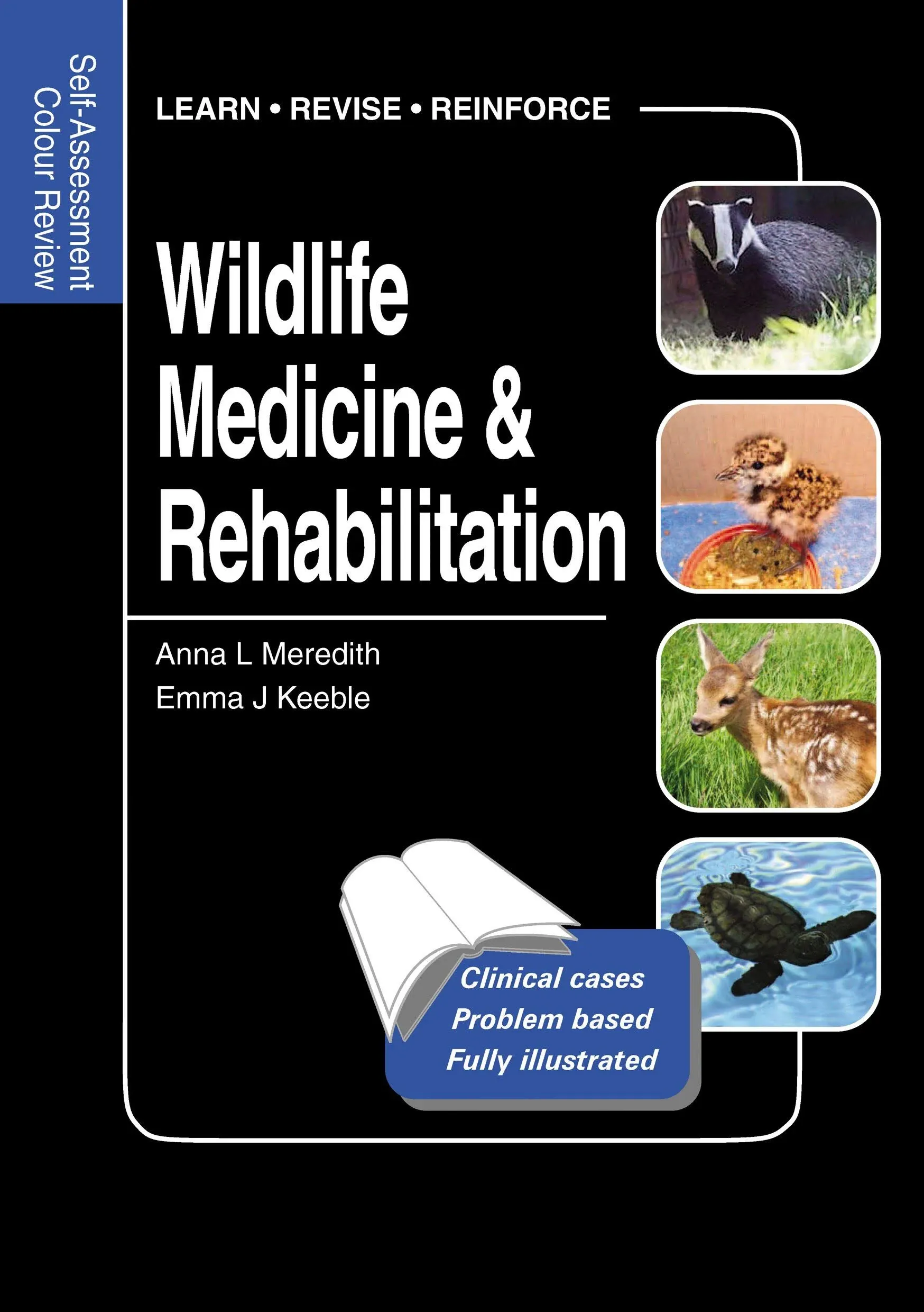 Wildlife Medicine and Rehabilitation [Book]