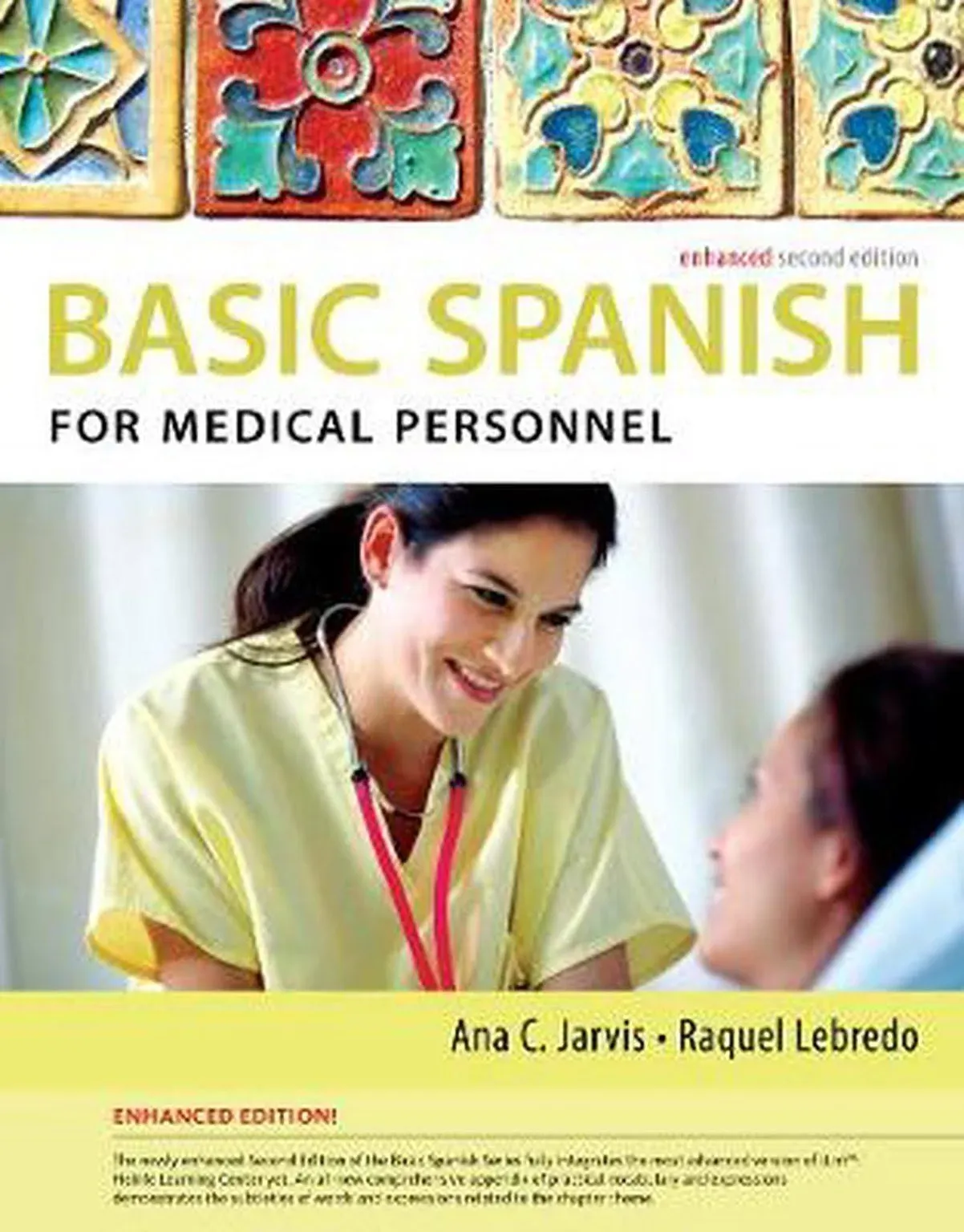 Spanish for Medical Personnel Enhanced Edition: The Basic Spanish Series [Book]