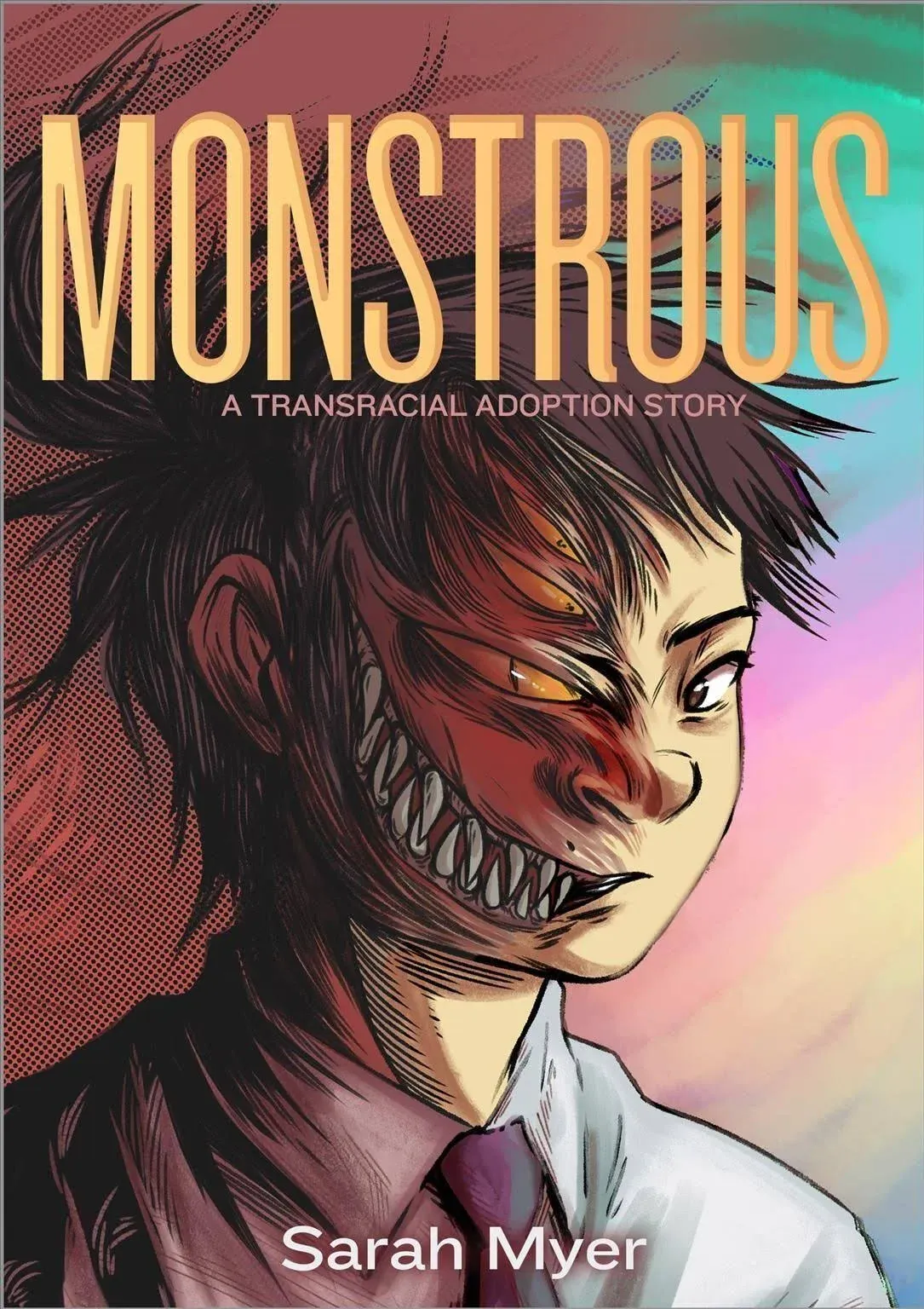 Monstrous: A Transracial Adoption Story