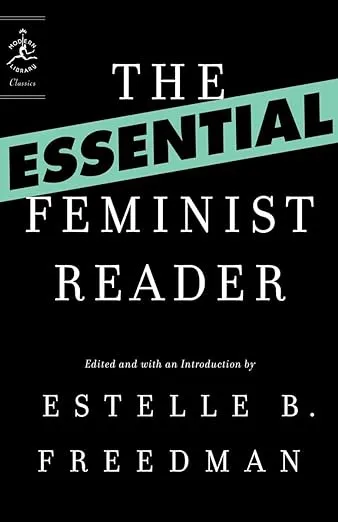 The Essential Feminist Reader (Modern Library Classics)