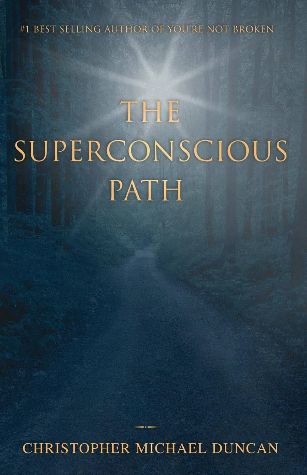 The Superconscious Path