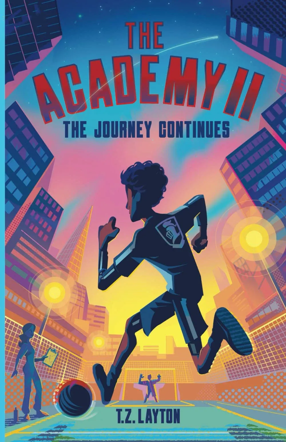 The Academy II: The Journey Continues (The Academy Series) 